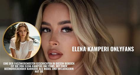 elena kamperi onlyfans livestream|OnlyFans